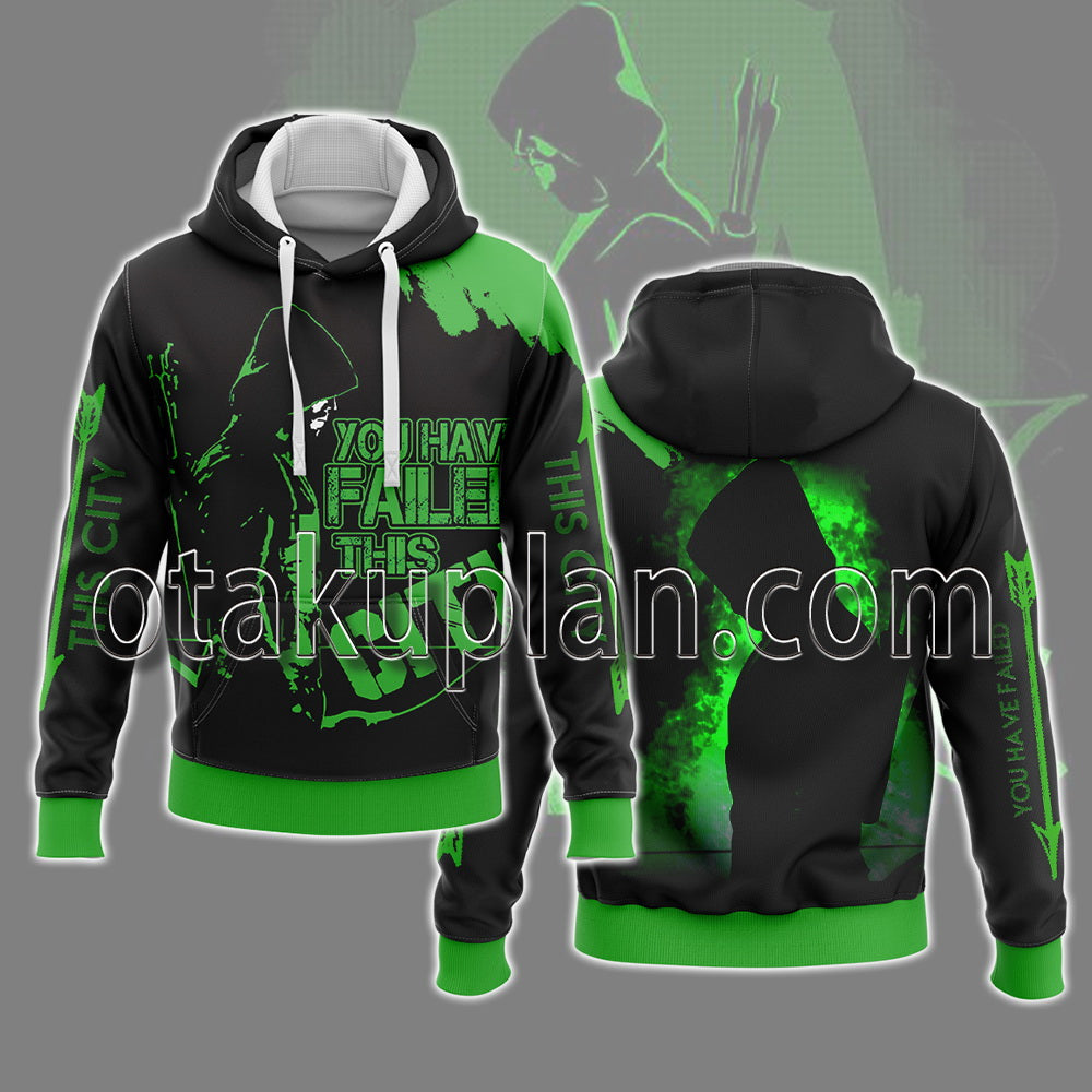 Arrow Oliver You Have Failed This City Hoodie