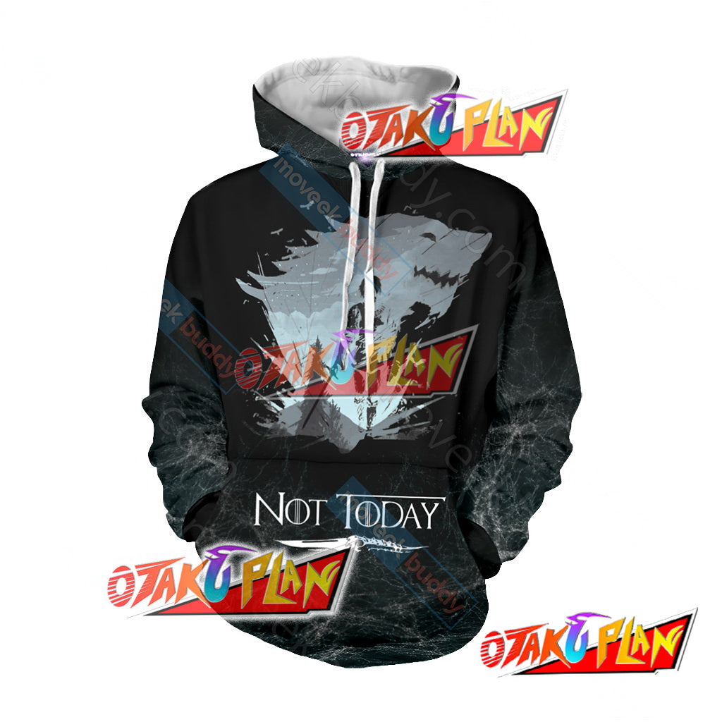 Game Of Thrones Not Today 3D Hoodie
